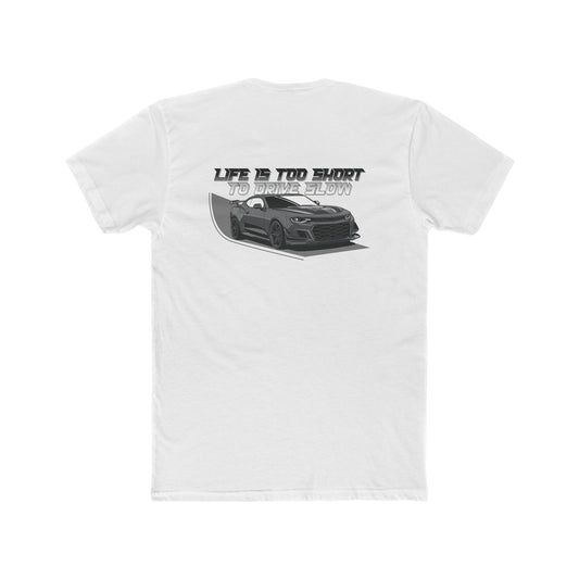 Life is Short Drive a Camaro - Double Sided Shirt